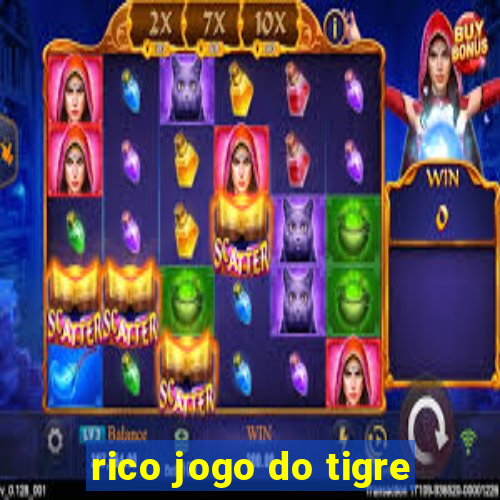 rico jogo do tigre